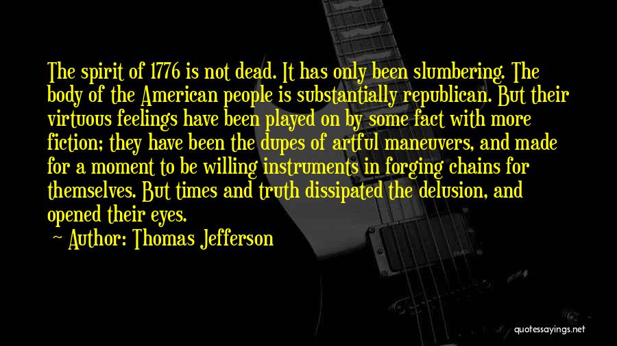 Truth Thomas Jefferson Quotes By Thomas Jefferson