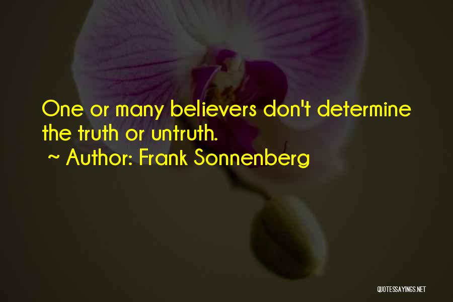 Truth Untruth Quotes By Frank Sonnenberg