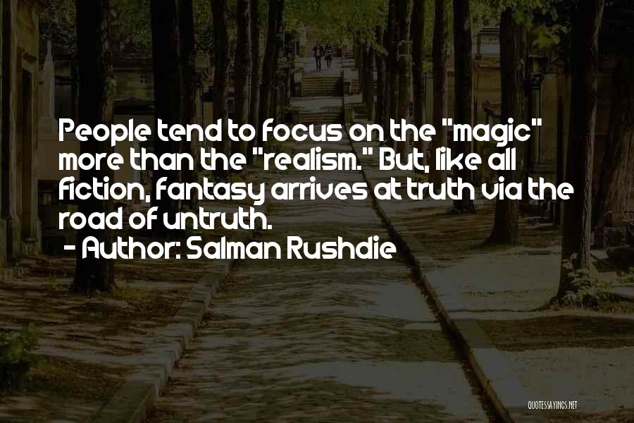 Truth Untruth Quotes By Salman Rushdie