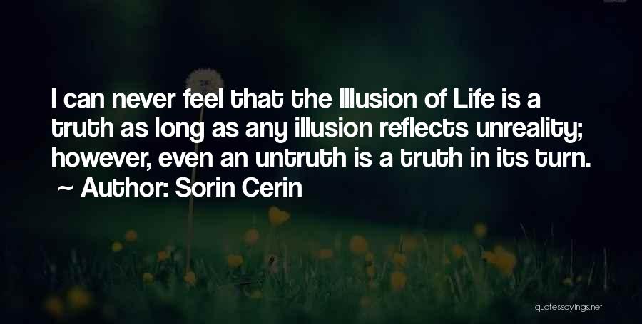 Truth Untruth Quotes By Sorin Cerin