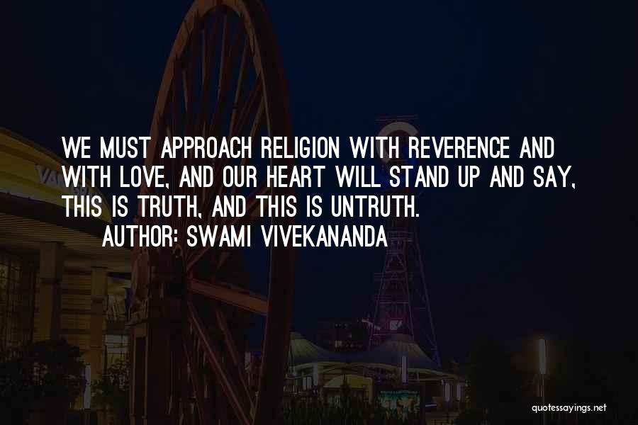Truth Untruth Quotes By Swami Vivekananda