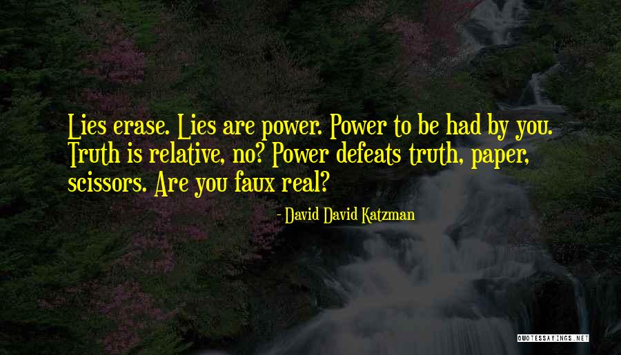 Truth Vs Lies Quotes By David David Katzman