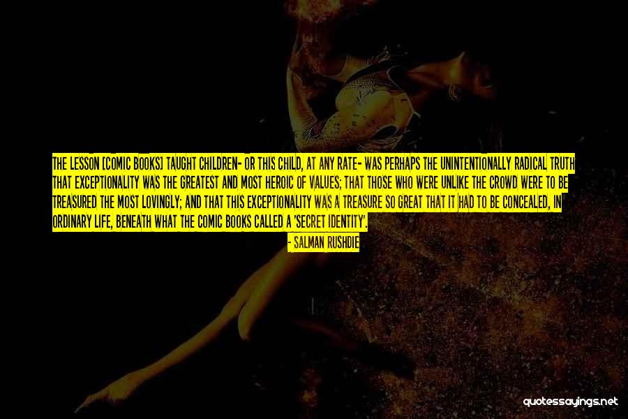Truth What Child Quotes By Salman Rushdie Truth What Child Quotes By Salman Rushdie
