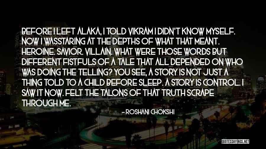 Truth What You See Quotes By Roshani Chokshi Truth What You See Quotes By Roshani Chokshi