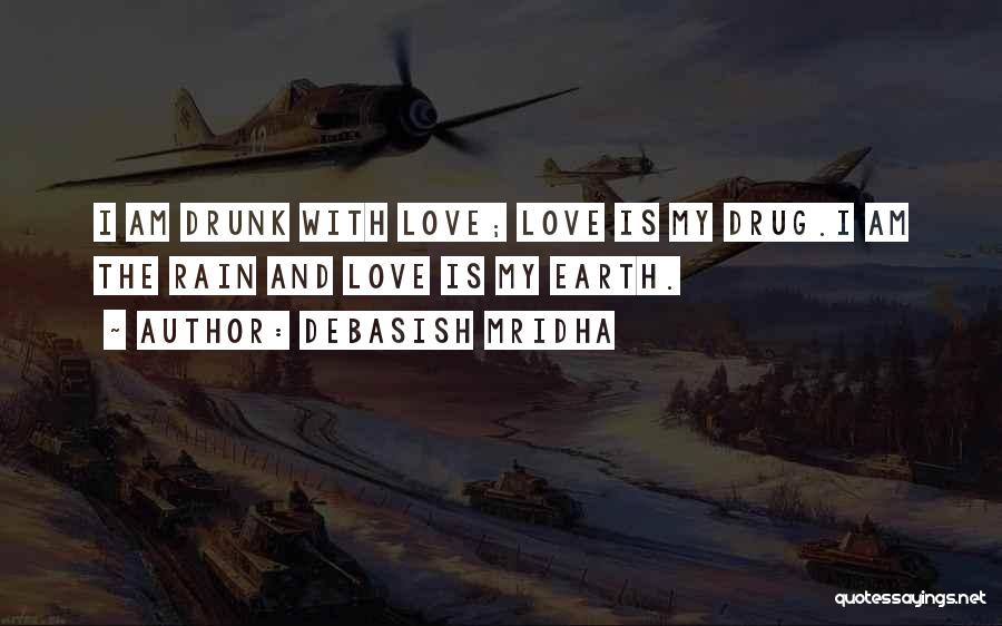 Truth When Drunk Quotes By Debasish Mridha