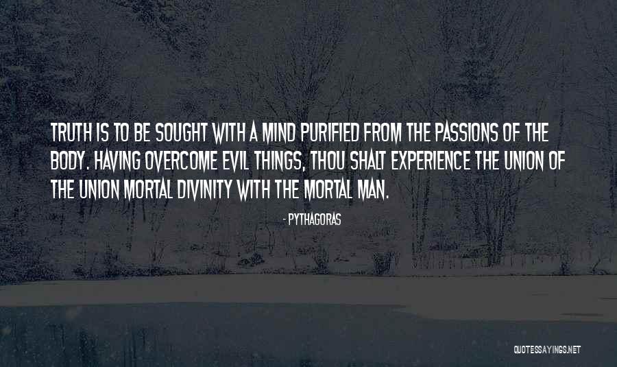 Truth When Not Sought Quotes By Pythagoras Truth When Not Sought Quotes By Pythagoras