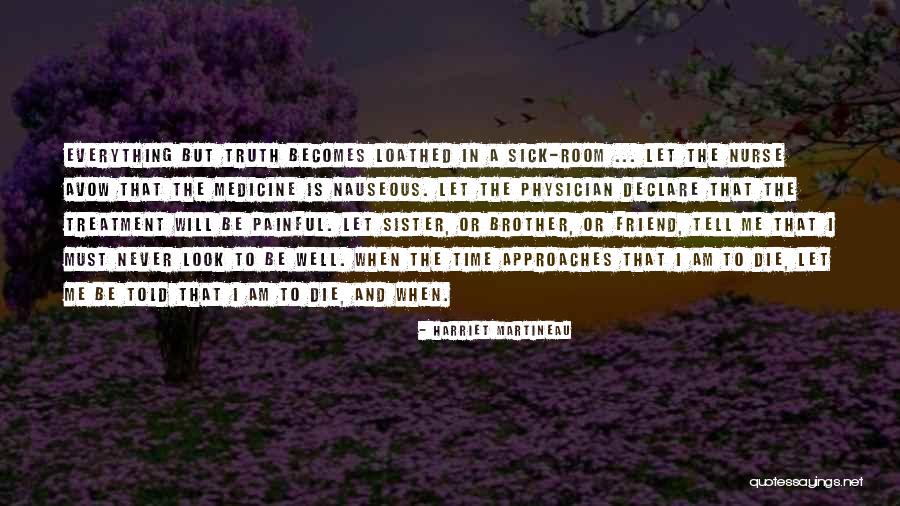Truth Will Be Told Quotes By Harriet Martineau Truth Will Be Told Quotes By Harriet Martineau