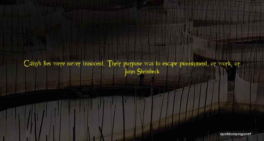 Truth Will Be Told Quotes By John Steinbeck Truth Will Be Told Quotes By John Steinbeck
