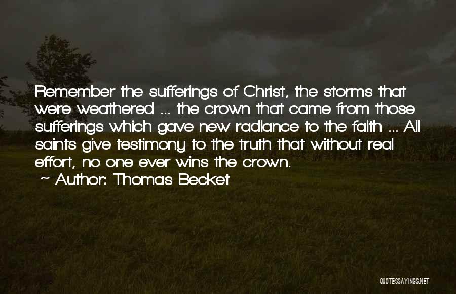 Truth Wins Quotes By Thomas Becket