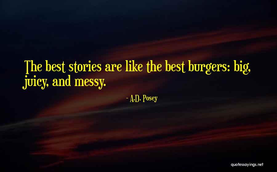 Truth Writing Inspiration Quotes By A.D. Posey Truth Writing Inspiration Quotes By A.D. Posey