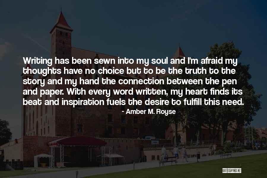 Truth Writing Inspiration Quotes By Amber M. Royse Truth Writing Inspiration Quotes By Amber M. Royse