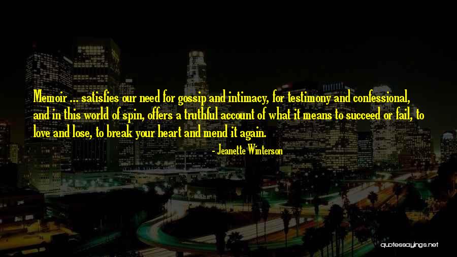 Truthful Love Quotes By Jeanette Winterson Truthful Love Quotes By Jeanette Winterson