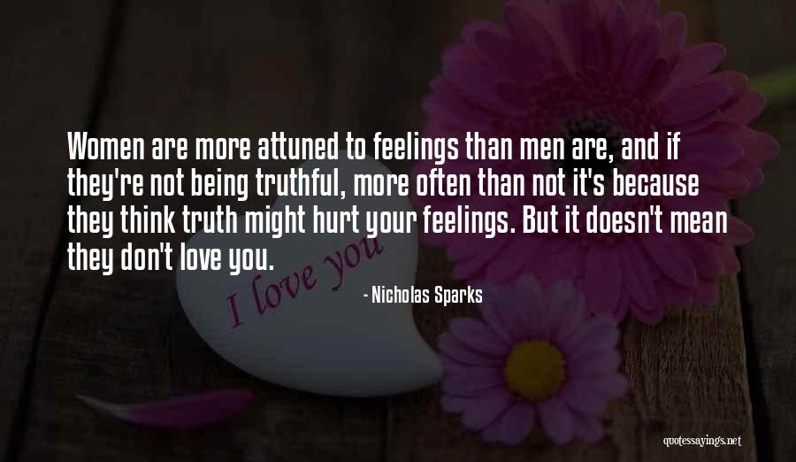 Truthful Love Quotes By Nicholas Sparks Truthful Love Quotes By Nicholas Sparks