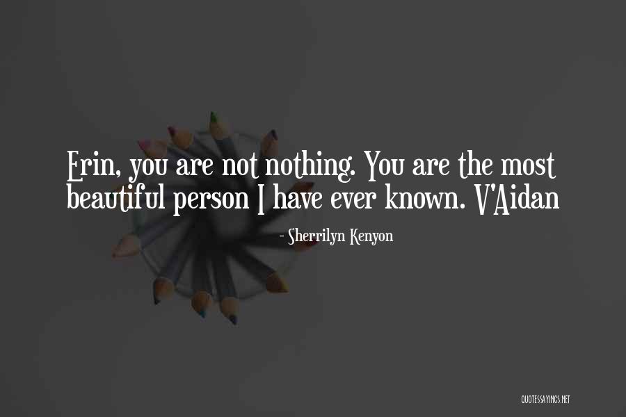 Truthful Love Quotes By Sherrilyn Kenyon Truthful Love Quotes By Sherrilyn Kenyon