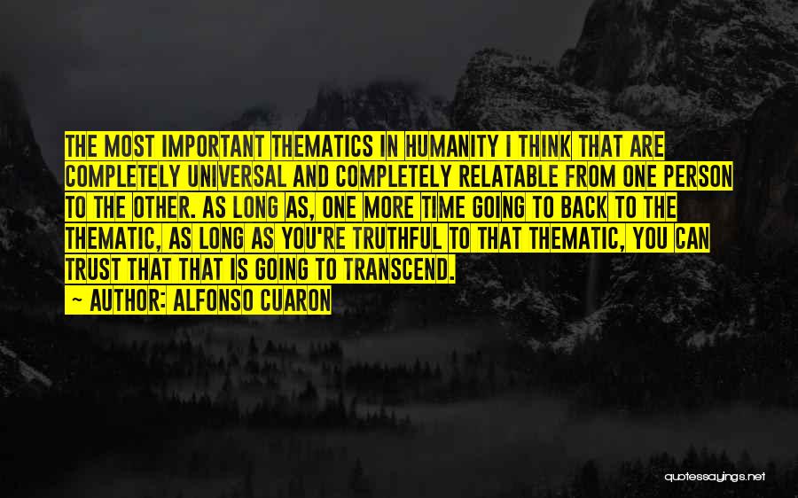 Truthful Person Quotes By Alfonso Cuaron