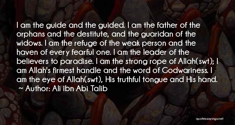 Truthful Person Quotes By Ali Ibn Abi Talib