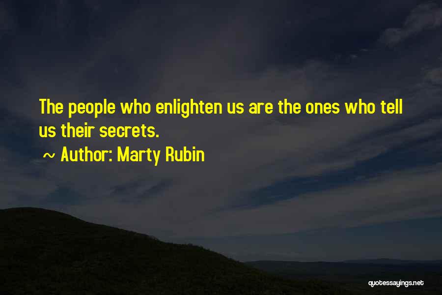 Truthfulness And Honesty Quotes By Marty Rubin