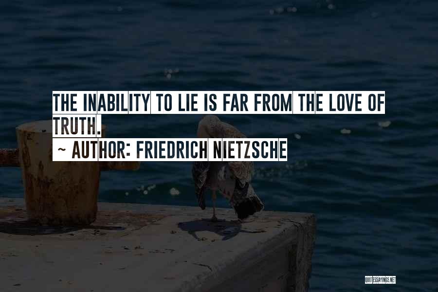 Truthfulness In Love Quotes By Friedrich Nietzsche