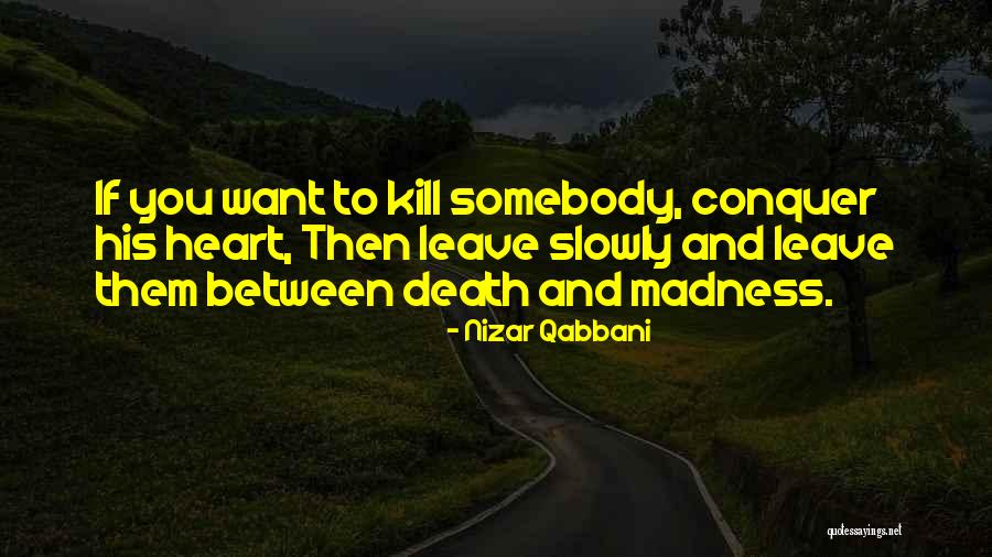 Truthification Quotes By Nizar Qabbani Truthification Quotes By Nizar Qabbani