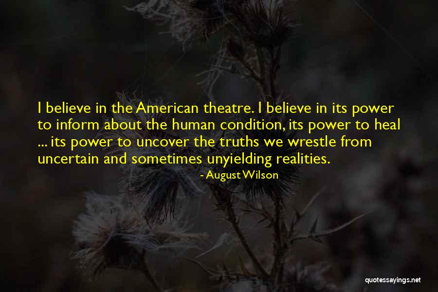 Truths About Quotes By August Wilson Truths About Quotes By August Wilson