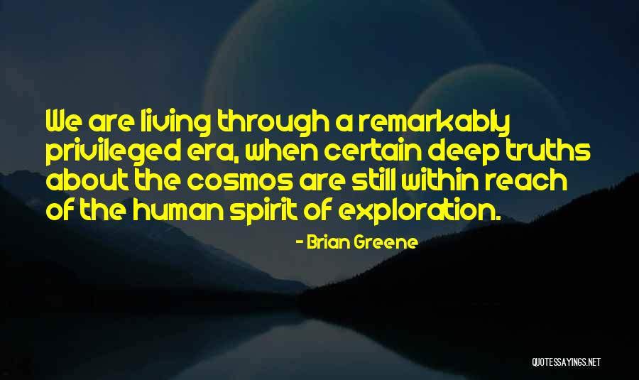Truths About Quotes By Brian Greene Truths About Quotes By Brian Greene