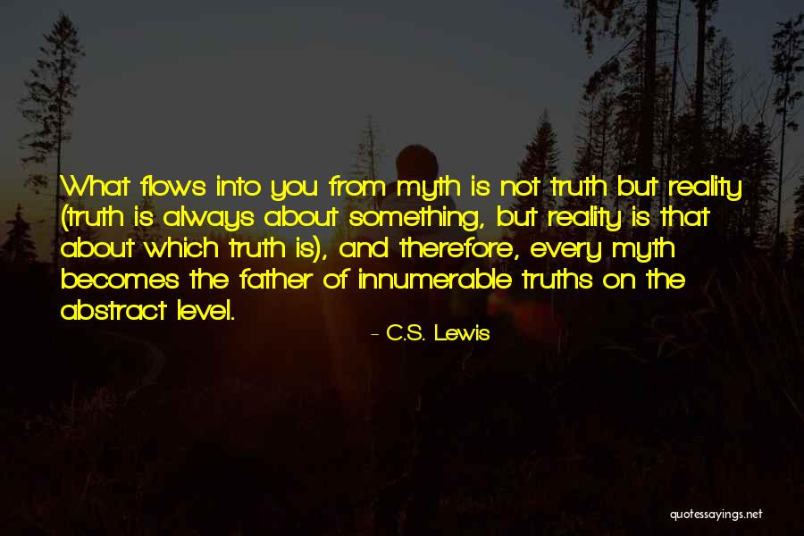 Truths About Quotes By C.S. Lewis Truths About Quotes By C.S. Lewis