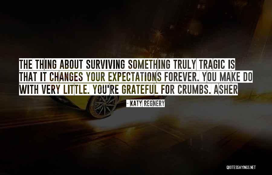 Truths About Quotes By Katy Regnery Truths About Quotes By Katy Regnery
