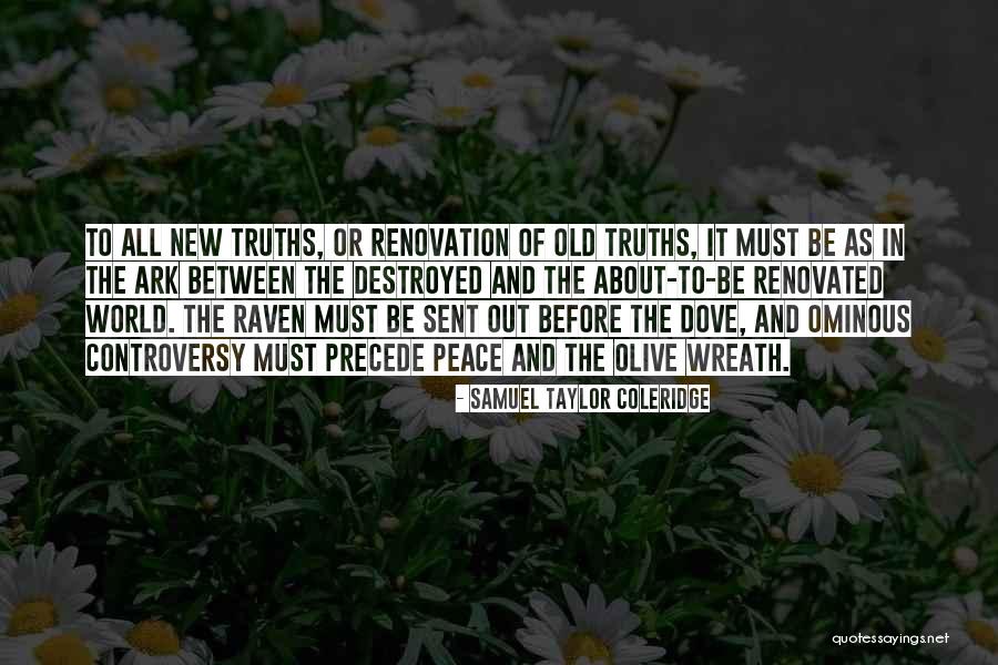 Truths About Quotes By Samuel Taylor Coleridge Truths About Quotes By Samuel Taylor Coleridge
