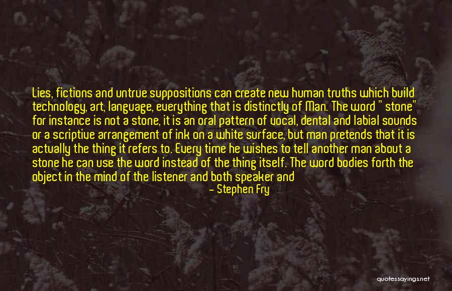 Truths About Quotes By Stephen Fry Truths About Quotes By Stephen Fry