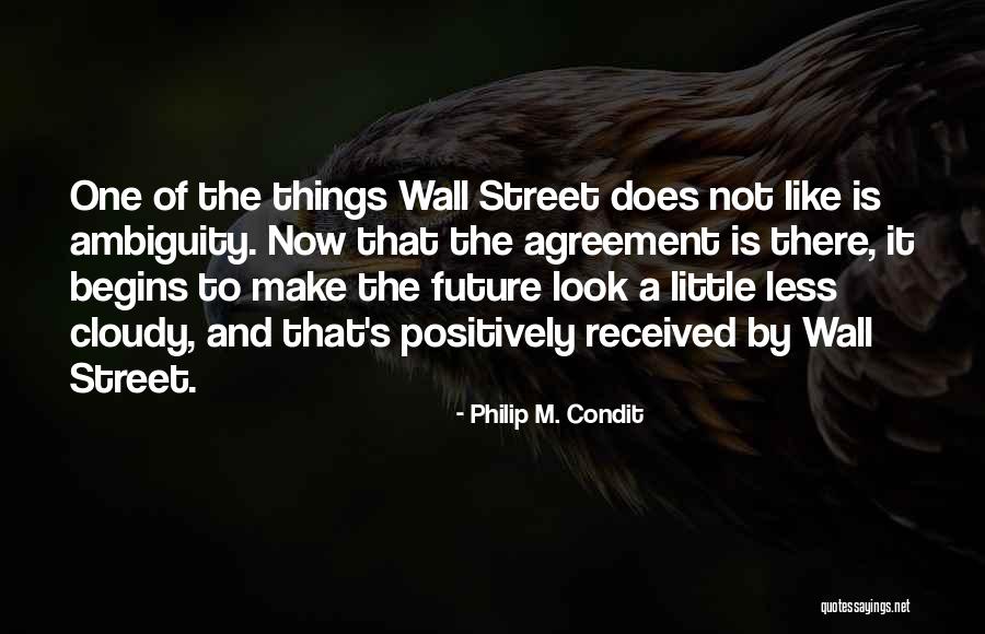 Truths In Literature Quotes By Philip M. Condit Truths In Literature Quotes By Philip M. Condit