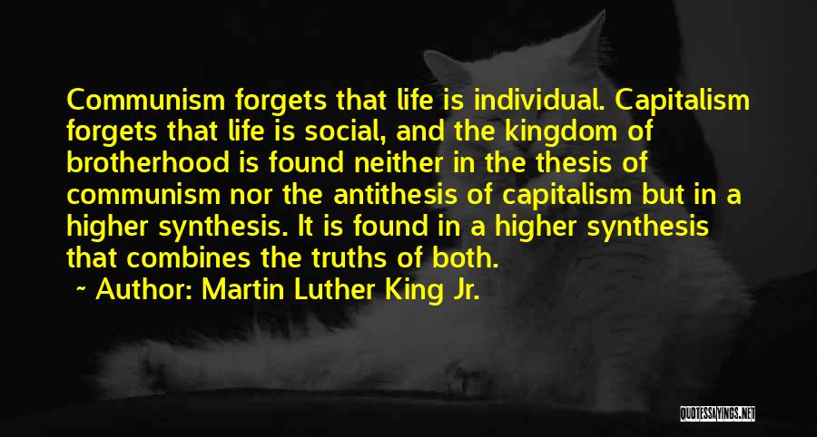 Truths Of Life Quotes By Martin Luther King Jr.