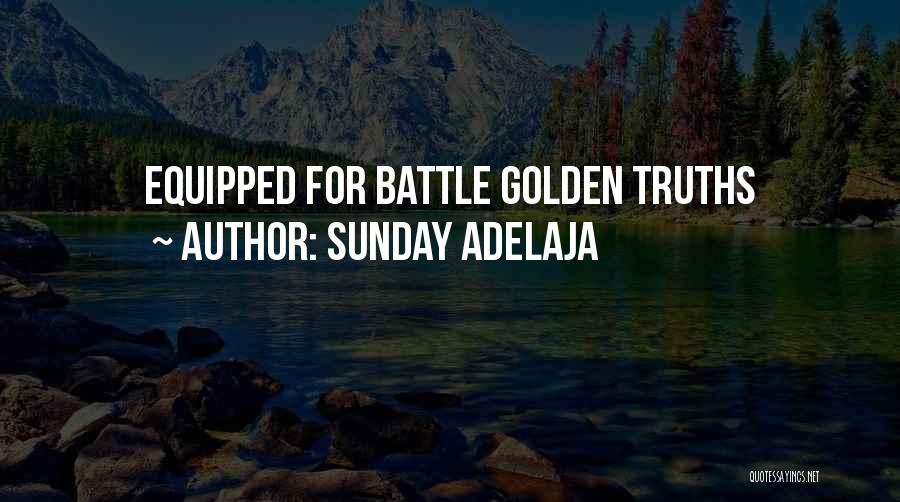 Truths Quotes By Sunday Adelaja