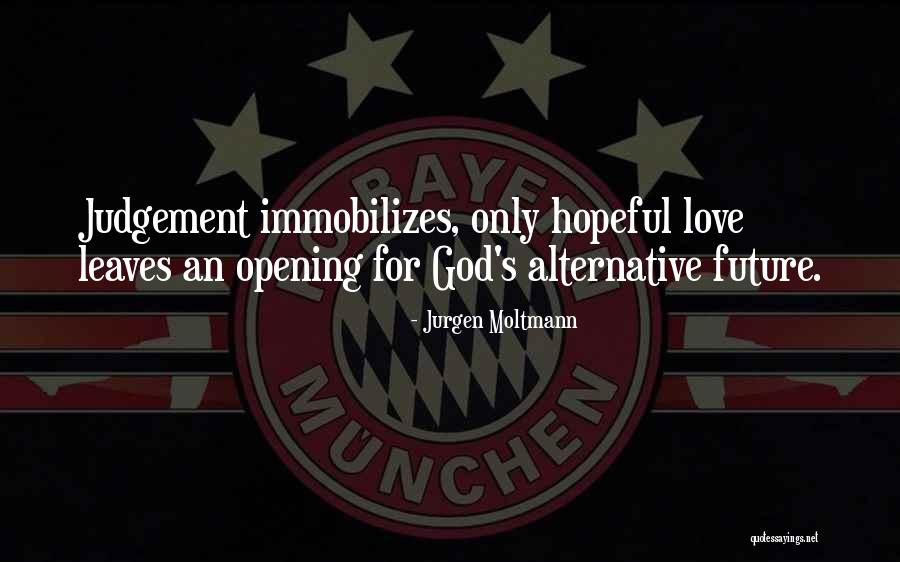 Truthseeker69 Quotes By Jurgen Moltmann Truthseeker69 Quotes By Jurgen Moltmann