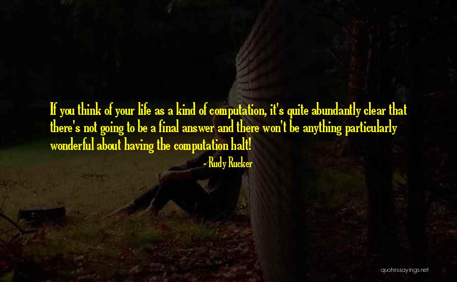 Truthtellers Delphi Quotes By Rudy Rucker Truthtellers Delphi Quotes By Rudy Rucker