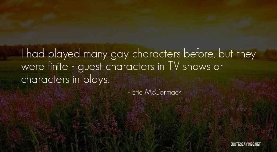 Trvel Quotes By Eric McCormack Trvel Quotes By Eric McCormack