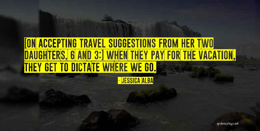 Trxye Quotes By Jessica Alba Trxye Quotes By Jessica Alba