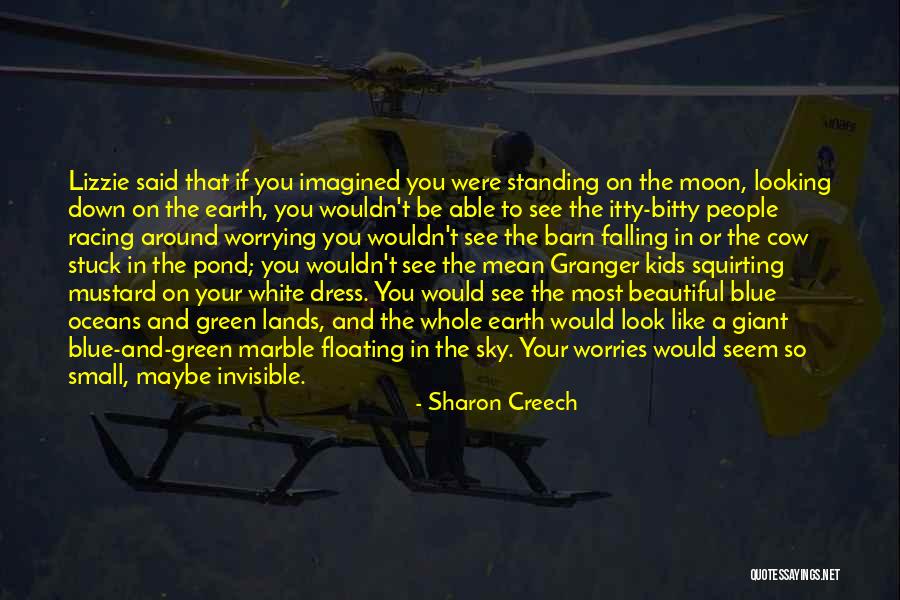Trxye Quotes By Sharon Creech Trxye Quotes By Sharon Creech