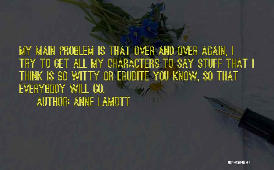 Try Again And Again Quotes By Anne Lamott