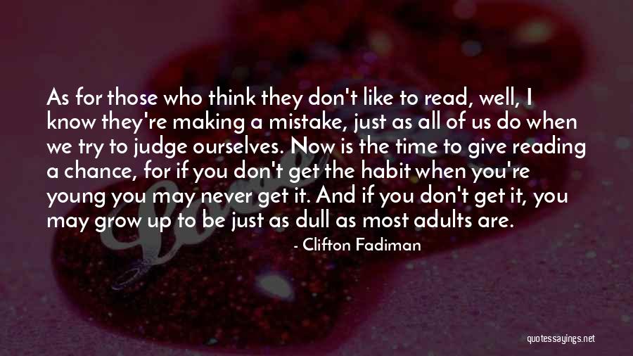 Try As You May Quotes By Clifton Fadiman Try As You May Quotes By Clifton Fadiman