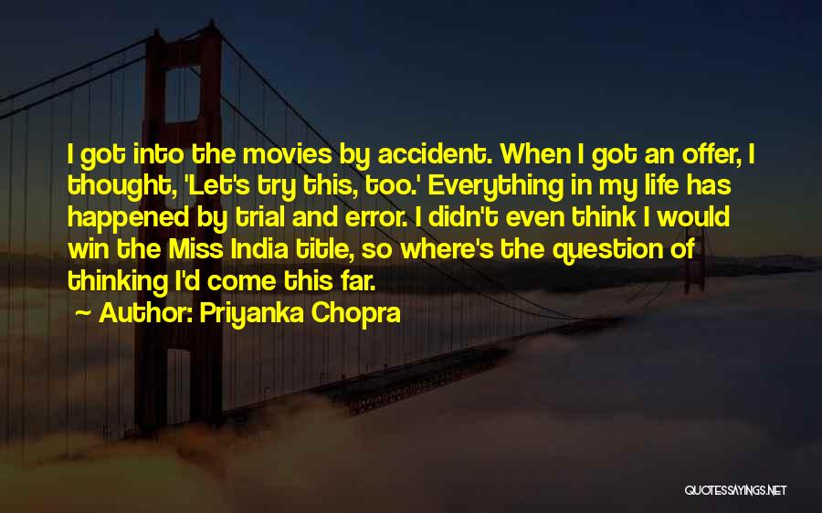 Try Everything In Life Quotes By Priyanka Chopra