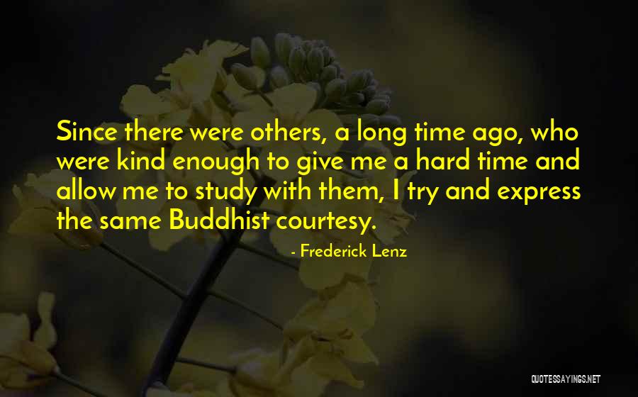 Try Hard Enough Quotes By Frederick Lenz Try Hard Enough Quotes By Frederick Lenz
