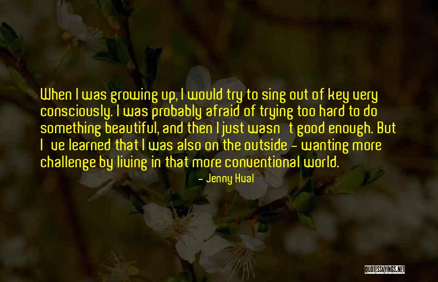 Try Hard Enough Quotes By Jenny Hval Try Hard Enough Quotes By Jenny Hval