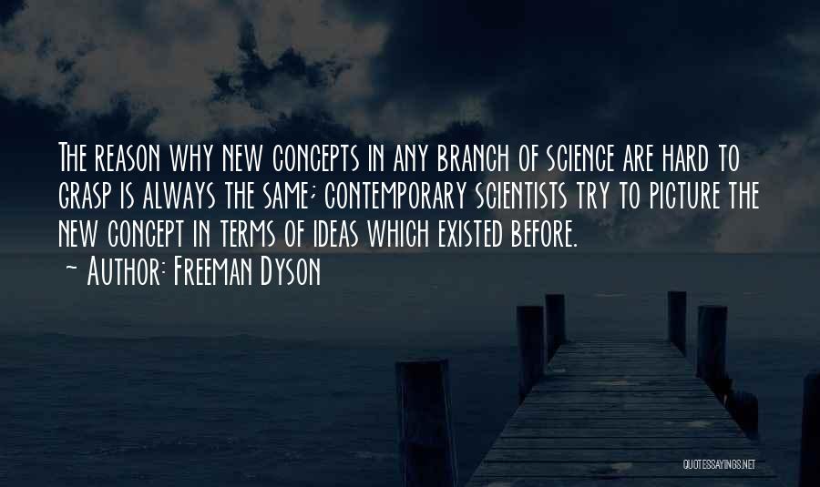 Try Hard Picture Quotes By Freeman Dyson