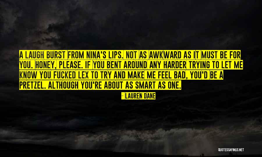 Try Harder Quotes By Lauren Dane