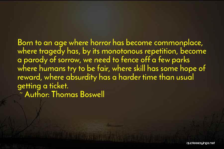 Try Harder Quotes By Thomas Boswell