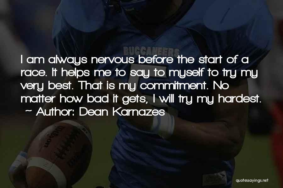 Try My Hardest Quotes By Dean Karnazes