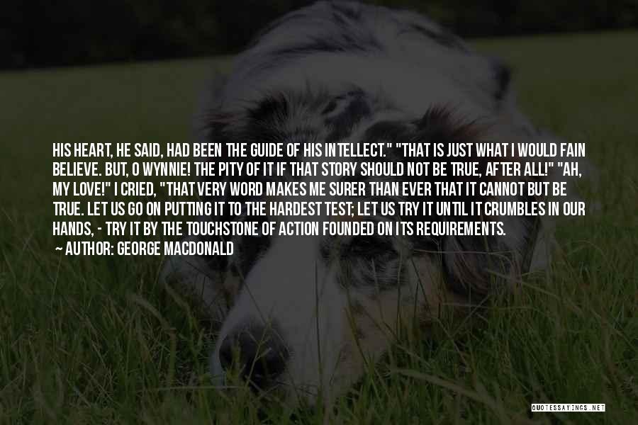 Try My Hardest Quotes By George MacDonald