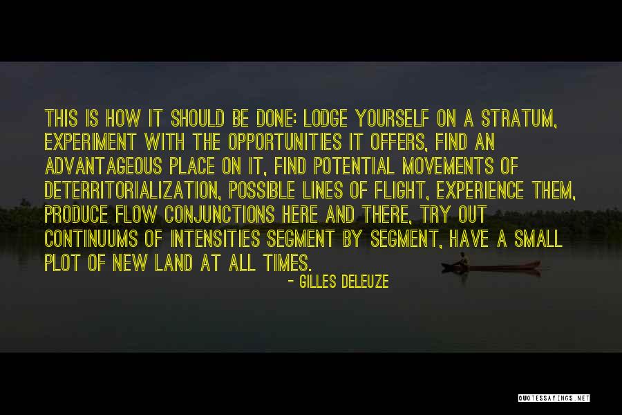 Try New Experience Quotes By Gilles Deleuze Try New Experience Quotes By Gilles Deleuze