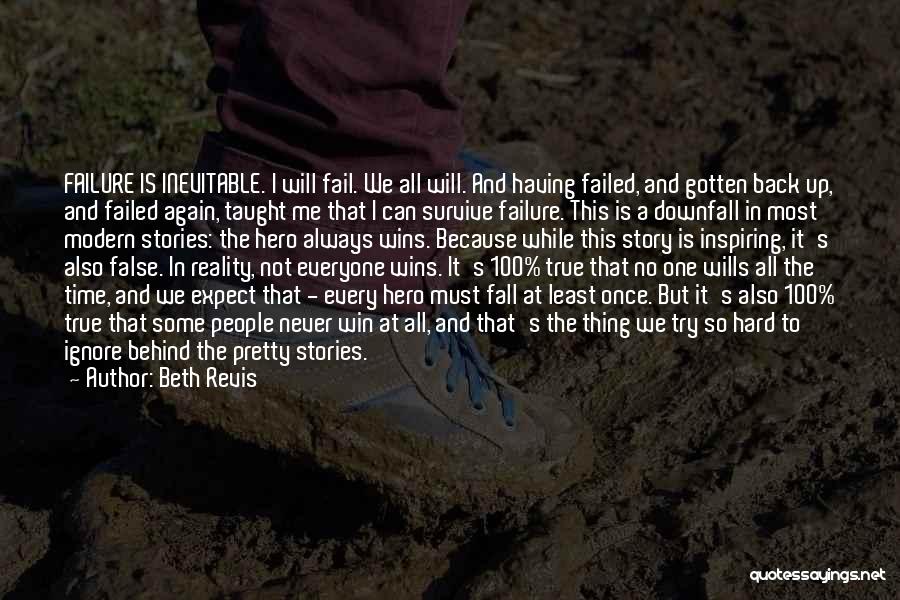 Try Not To Fail Quotes By Beth Revis