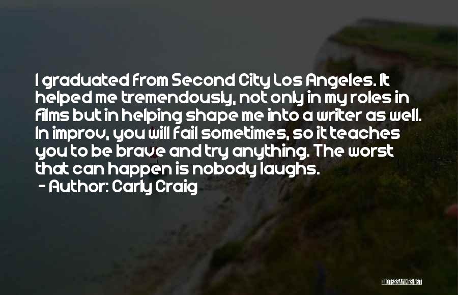 Try Not To Fail Quotes By Carly Craig